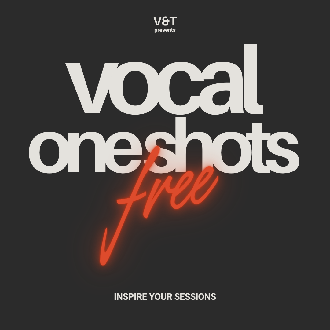 V&T Vocal One Shots